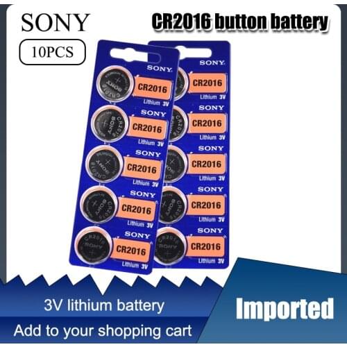 10pcs Sony 3V CR2016 Lithium Coin Cells Button Battery CR 2016DL2016 KCR2016 LM2016 BR2016 For Watch Calculator Toys