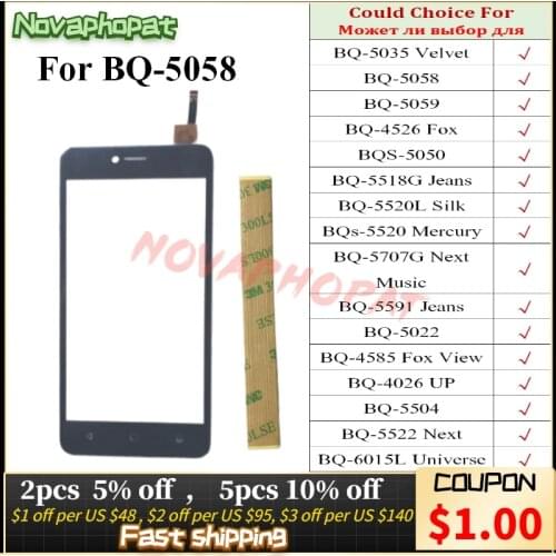 Novaphopat For BQ 5025 5035 5058 5059 4526 5050 5518G 5520L 5520 5707g 5591 5022 4585 4026 Touch Screen Glass Sensor Digitizer