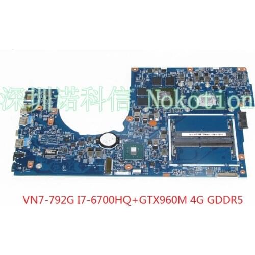 NOKOTION 448.06A12.001M For Acer Aspire V Nitro VN7-792 VN7-792G Laptop motherboard I7-6700HQ+GTX960M 4GB GDDR5 17 Inch DDR4