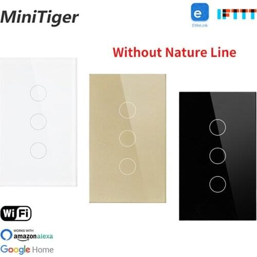 Minitiger No Neutral Wire Required 3 Gang US Standard WIFI Touch Switch Ewelink APP Control By Mobile Phone Single Fire Line