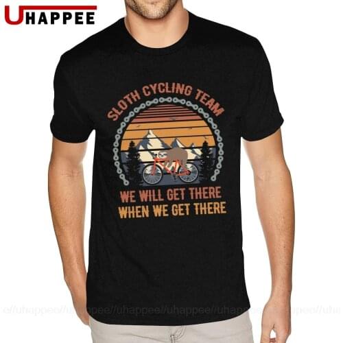 Cheap Custom Sloth Cycling Team We Will Get There When We Get There T Shirts Men 6XL Short Sleeves Full Cotton Crew Neck Shirt