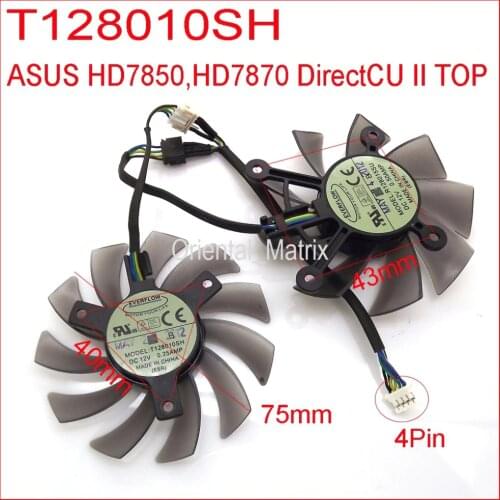 2pcs/lot T128010SH DC 12V 0.25A,0.50A 75mm For ASUS HD7870 HD7850 DirectCU II Graphics Card Cooling Fan 4Pin