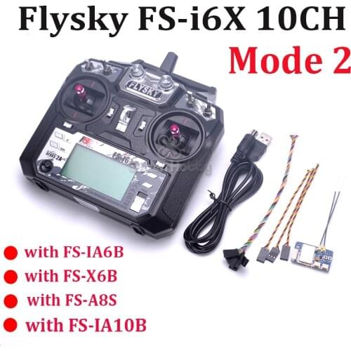 2.4GHz Flysky FS-i6X FS I6X 10CH RC Transmitter With i-BUS IA6B X6B A8S IA10B Receiver For RC Quadcopter Multicopter mode 2