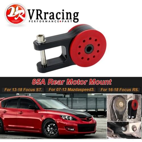 VR - 85A Polyurethane T6061 Aluminum Rear Motor Mount For 13-18 Ford Focus ST 16-18 Focus RS 07-13 Mazda speed 3 VR-TSB06