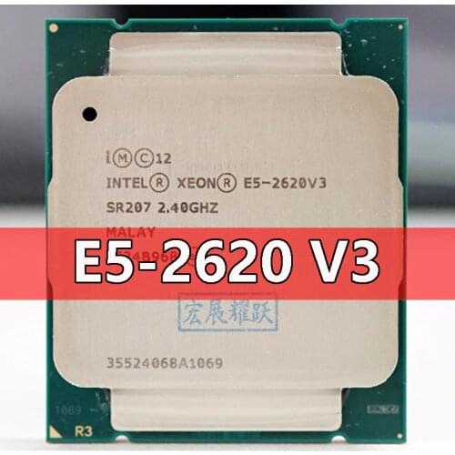 Intel Xeon Processor E5 2620 V3 CPU 2.4G Serve LGA 2011-3 E5-2620 V3 2620V3 PC Desktop processor CPU For X99 motherboard