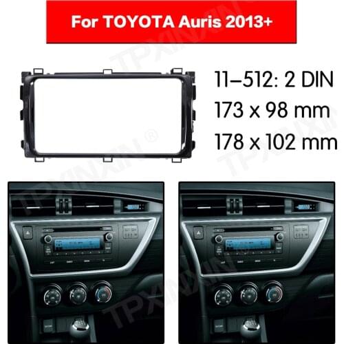 11-512 Car radio Frame Panel for TOYOTA AURIS (UV BLACK) 2013+ Radio Stereo Fascia Panel Frame Adaptor Fitting Kit 2DIN