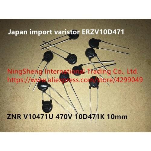 Original new 100% varistor ERZV10D471 ZNR V10471U 470V 10D471K 10mm (Inductor)