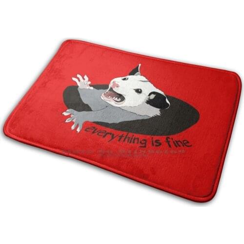 Everything Is Fine Possum Mat Rug Carpet Anti-Slip Bedroom Entrance Door Mat Possum Opossum Everything Is Fine Fine Trash