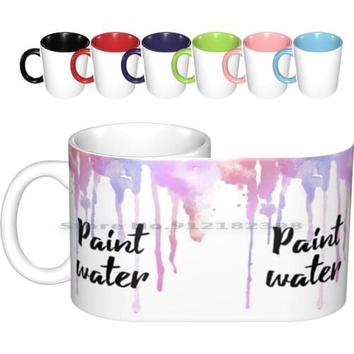 Paint Water Mug Ceramic Mugs Coffee Cups Milk Tea Mug Watercolor Paint Water Artist Water Funny Not Drip Painter Brushes Brush