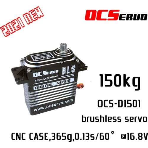150KG.CM @16.8V 365KG CNC Digital Brushless ROBOT Servo OCS-D1501High Torque Servo