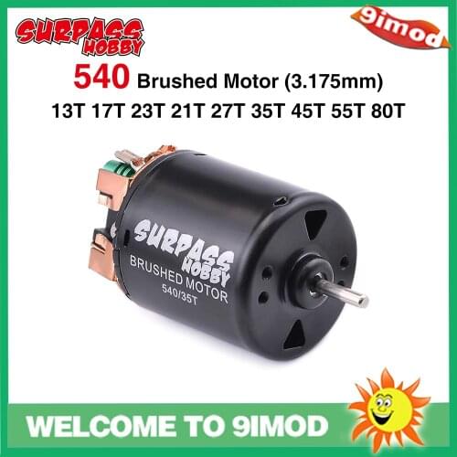 SURPASSHOBBY 540 Brushed Motor 80T 13T 17T 23T 21T 27T 35T 45T 55T for 1/10 RC Car