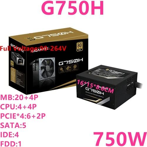 New Original PSU For Gigabyte Brand ATX 80plus Gold Half Module Game Mute Power Supply 750W Power Supply G750H