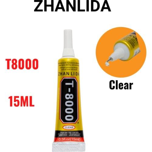 Zhanlida T8000 15ML Clear Contact Cellphone Tablet Repair Adhesive Electronic Components Glue With Precision Applicator Tip