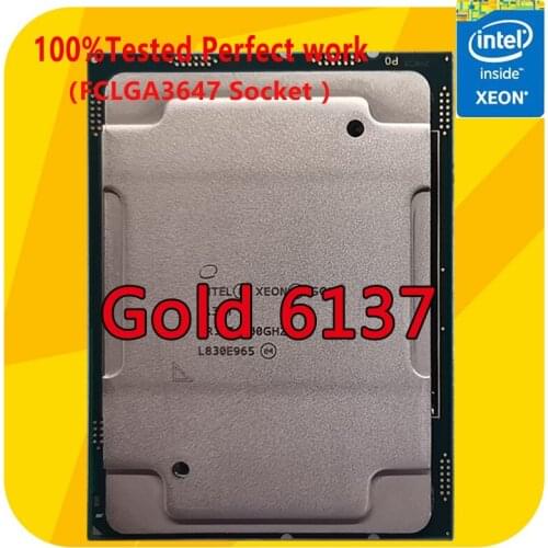 Intel Xeon Gold 6137 SR3M3 3.9GHZ 16-Thread 8-Cores 25MB Smart Cache CPU Processor 205W LGA3647 For Server Motherboard