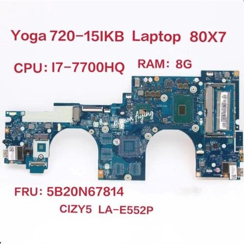 For Ideapad Yoga 720-15IKB Laptop Motherboard CPU:I7-7700HQ UAM RAM:8G LA-E552P FRU:5B20N67814 100% Test Ok