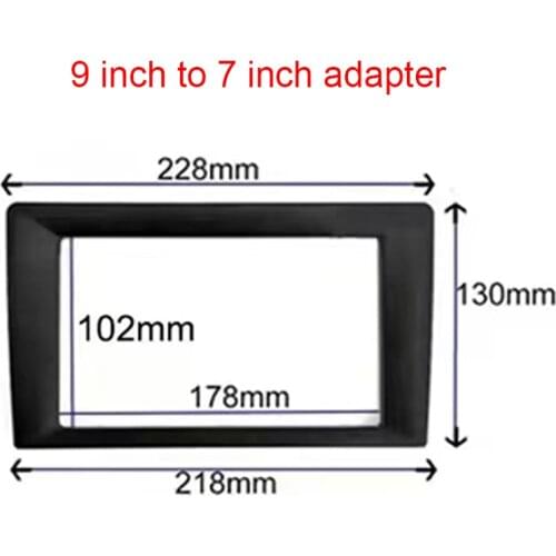 Car fascia panel audio dashboard Convert panel 7/9/10 inch transfer frame adapter fit for 7/9/10 inch android radio multimedia