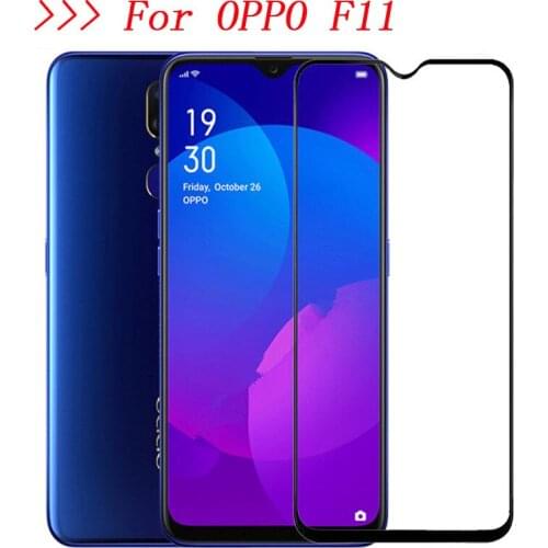 Full Cover Tmpered Glass OPPO F11 Film HD 9H Screen Protector For Oukitel OPPO F11Tempered Glass