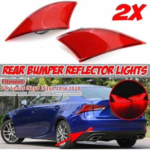 New LED Car Rear Bumper Reflector Light Stop Brake Lights Reflector Lamp For Lexus IS250 IS350 2014-2020 ABS Plastic