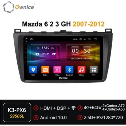 Ownice Android 10.0 Octa 8Core Car DVD Navi GPS Player forMazda 6 2 3 GH 2007 2008 2009 2010 2011 2012 Car Radio Multimedia