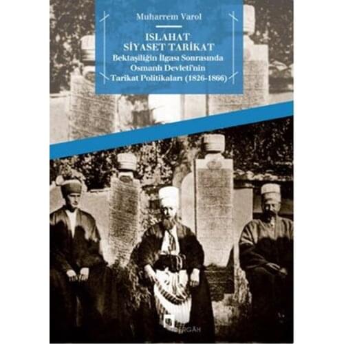 Islahat Politics Sect Of Muharram Varol Dergah Publications (TURKISH)