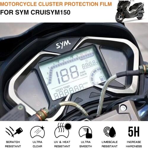 Fit For SYM CRUI150 CRUI SYM 150 CRUISYM150 CRUISYM 150 Motorcycle Accessories Cluster Scratch Protection Film Screen Protector