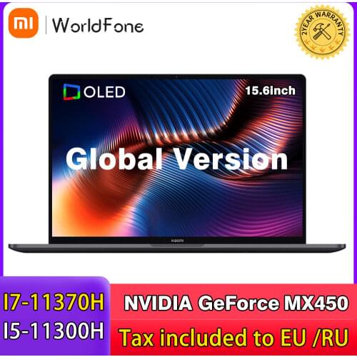 2021 Xiaomi Mi Notebook Pro 15 Laptop i7-11370H/i5-11300H MX450 OLED 3.5K Super Retina Screen 15.6Inch 512GB 100% sRGB Office