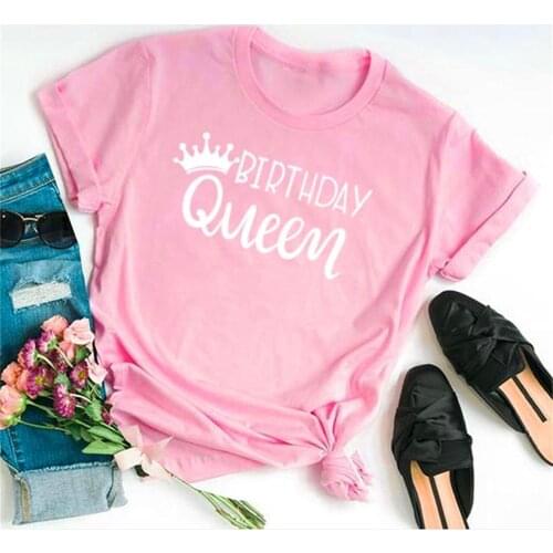 Birthday Queen Made Party Funny Letter Women Tshirt Short Sleeve Top Tees O Neck Unisex Clothing Womens BBFA