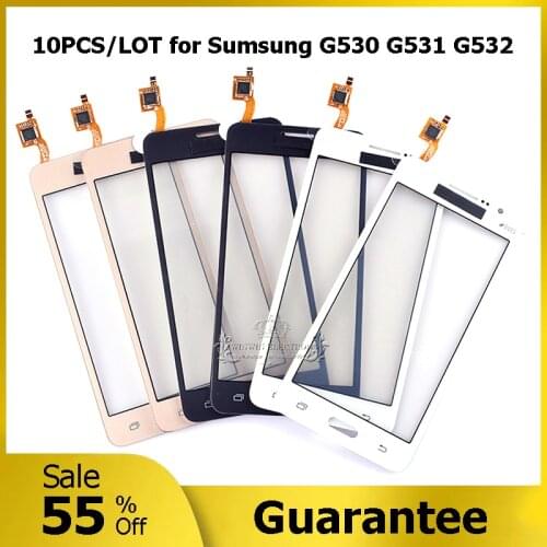 10PCS/LOT 100% Tested Touch Screen for Samsung Galaxy Grand Prime G530 G531 G532 Digitizer Glass Panel Screen Outer Lens