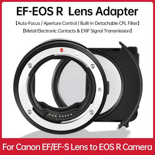 EF-EOS R Auto Focus Camera Lens Adapter Ring with CPL Filter Replacement for EF/ EF-S Lens to Canon EOS RP R R5 R6 Camera