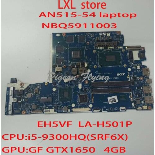 AN515-54 motherboard mainboard for Acer laptop EH5VF LA-H501P NBQ5911003 CPU:I5-9300HQ GPU:GF GTX1650 4G DDR4 NB.Q5911.003 test