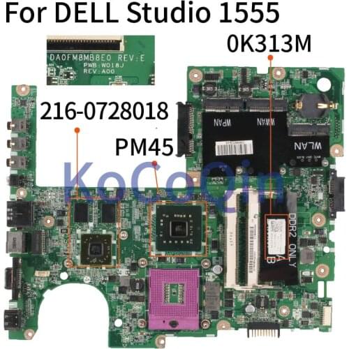 KoCoQin Laptop motherboard For DELL Studio 1555 Mainboard CN-0K313M 0K313M DA0FM8MB8E0 PM45 216-0728018 DDR2