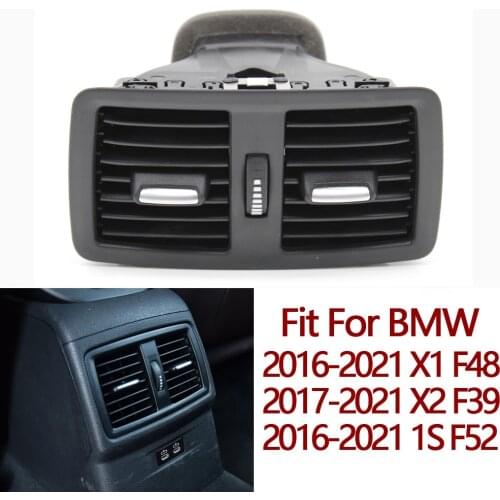 Rear Air Conditioning Vent Complete Assembly Replacement For BMW 1 X1 X2 Series F52 F48 F49 F39 2016-2021 6422 9292 742