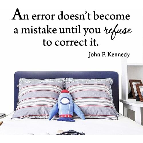 An Error Doesn't Become A Mistake Until You Refuse To Correct It Wall Sticker Vinyl Stickers WallPaper For Living Rooms Decor