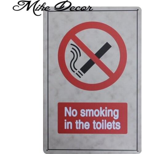 [ Mike86 ] No Smoking oin the toilet Warning Metal Painting Retro Shoe Store Vintage Wall Plaque bar Decoration 20X30 CM B-189