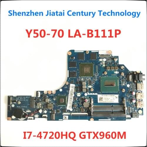 ZIVY2 LA-B111P motherboard for Lenovo Y50-70 laptop motherboard i7-4720 CPU GTX960M original Test motherboard notebook 100% TEST