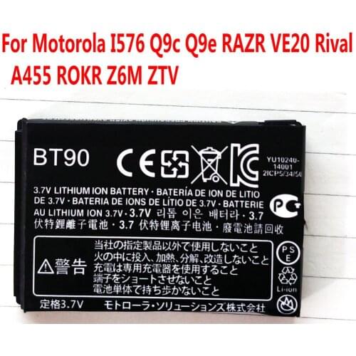 High Quality 1800mAh BT90 SNN5759 SNN5765 Battery for Motorola I576 Q9C Q9E RAZR VE20 Rival A455 ROKR Z6M Z6TV Mobile phone