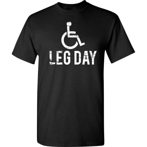 Leg Day Graphic Novelty Sarcastic Funny T Shirt