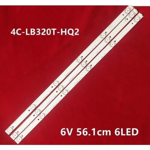 LED Backlight strip 4C-LB320T-HQ2 32RTB32M06A0 6 Lamp For Sanyo 32"TV LED-32B500 32CE650 LED32C371 screen LVW320CSDX E3