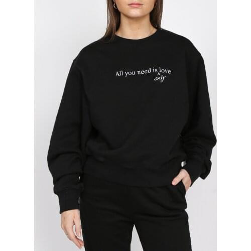 ALL YOU NEED IS SELFLOVE cute Hoody funny O-Neck unisex women quote 100% Cotton Jumper Pullovers outfits tops Sweats Sweatshirt