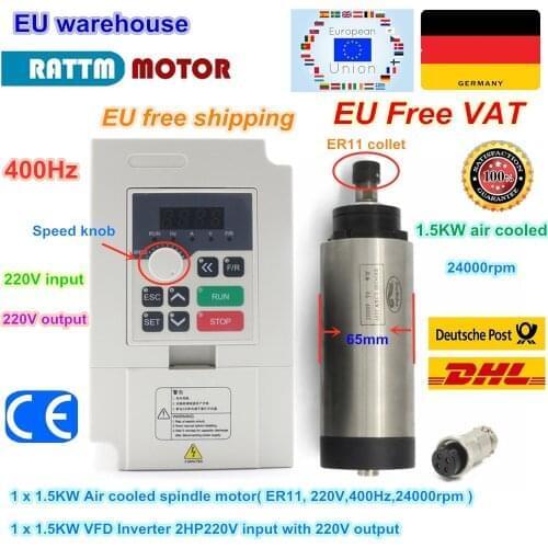 EU Free VAT CNC 1.5KW 220V Air-cooled spindle motor ER11,24000rpm& 1.5kw Inverter VFD 2HP 220V For CNC Router Engraving Milling