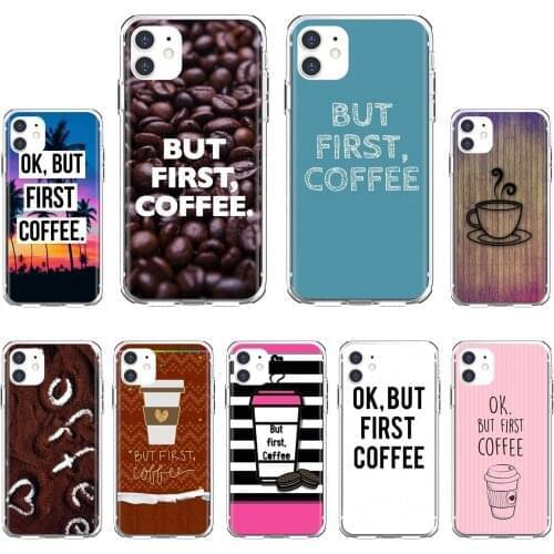 Silicone Cover ok-but-first-coffee For Samsung Galaxy S7 S8 S9 S10E S20 FE Note 10 20 Edge Lite Plus Ultra