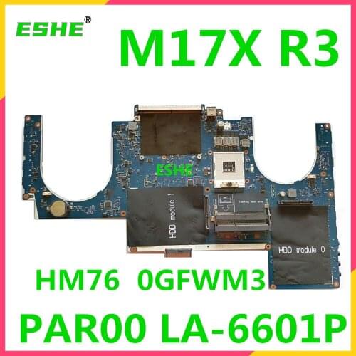 GFWM3 0GFWM3 For DELL Alienware M17X R3 Intel Laptop Motherboard HM67 PAR00 LA-6601P motherboard 100% test work