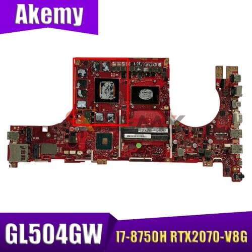 GL504GW laptop motherboard I7-8750H RTX2070-V8G For Asus ROG Strix Scar II GL504G GL504GW notebook motherboard mainboard test ok