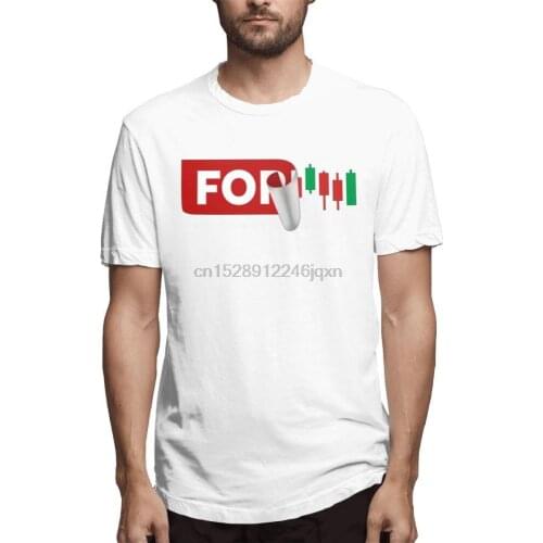 Fashion Forex Investor Stock Market Finance Traders Gift T Shirt Day Trade For Men Novelty Streetwear For Male O-neck Camiseta