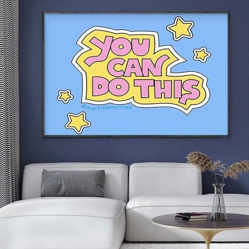 W582 Silk Fabric Poster Wall Art Decor YOU CAN DO THIS Classic Movie Trend Fashion Decoration Bright Gift