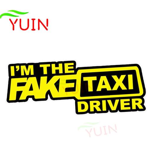 Car Sticker Auto I'M THE FAKE TAXI DRIVER Decal Interesting PVC Decorative Accessories Waterproof and Sunscreen Decals 16*6cm