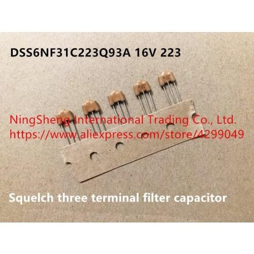 Original new 100% DSS6NF31C223Q93A 16V 223 squelch three terminal filter capacitor (Inductor)