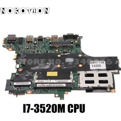 NOKOTION FRU 04X3679 04X3675 MAIN BOARD For Lenovo ThinkPad T430S Laptop Motherboard I7-3520M CPU DDR3