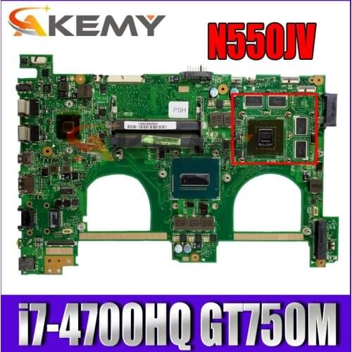 Original For ASUS N550JV N550JK N550J N550JX Laptop Motherboard With i7-4700HQ GT750M 2GB GPU 100% Tested