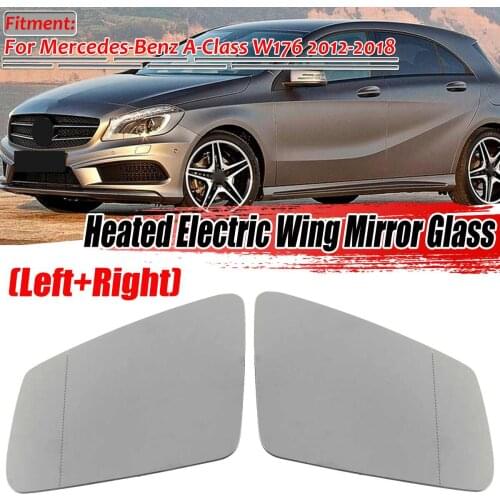 W176 Car Side Wing Mirror Glass Heated Electric Wing Mirror Glass For Mercedes For Benz A-Class W176 2012-2018